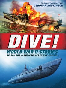 Dive! World War II Stories of Sailors & Submarines in the Pacific - ebook