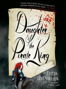 Daughter of the Pirate King Series, Book 1 - Audiobook