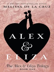 Alex and Eliza, A Love Story - ebook