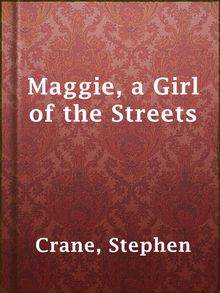Essay Paper Writing Maggie A Girl Of The Streets Essays Topics For High School Students also High School Personal Statement Sample Essays Search Results For Stephen Crane San Antonio Public Library Narrative Essay Topics For High School Students
