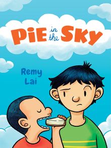 pie in the sky by remy lai