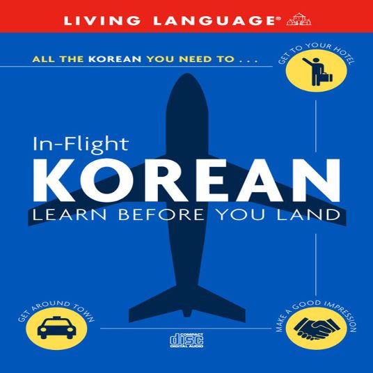 In-Flight Korean
by Living Language