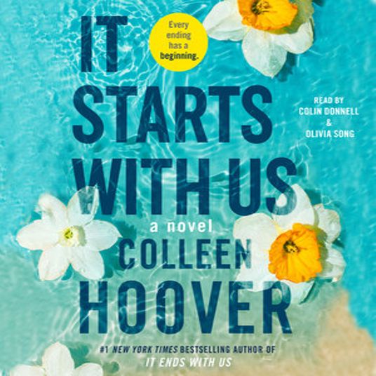It Starts with Us by Colleen Hoover; read by Colin Donnell & Olivia Song
