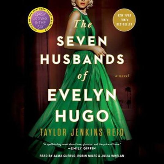 The Seven Husbands of Evelyn Hugo; Taylor Jenkins Reid - Author; Alma Cuervo - Narrator; Julia Whelan - Narrator
Robin Miles - Narrator