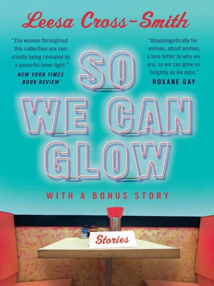 Book Cover: So We Can Glow