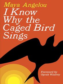 I Know Why the Caged Bird Sings by Maya Angelou - ebook