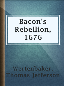 The Project Gutenberg eBook of The Story of Bacon's Rebellion, by