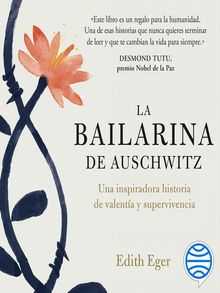 La bailarina de Auschwitz by Edith Eger Español Libro SPANISH BOOK