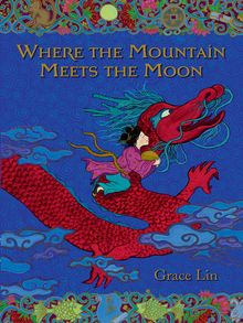 Where the Mountain Meets the Moon book cover