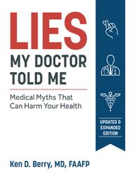 Lies My Doctor Told Me - ebook