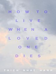 How to Live When a Loved One Dies - ebook