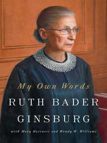 My Own Words by Ruth Bader Ginsburg - ebook