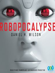 Robopocalypse - Audiobook