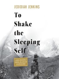 To Shake the Sleeping Self - Audiobook