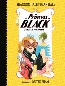 The Princess in Black Takes a Vacation - Audiobook
