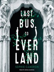 Last Bus to Everland - Audiobook
