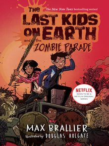 The Last Kids on Earth and the Zombie Parade - ebook