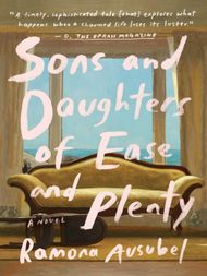 Sons and Daughters of Ease and Plenty - ebook