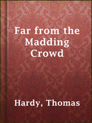 Far from the Madding Crowd - ebook