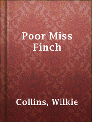Poor Miss Finch - ebook