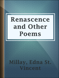 Renascence and Other Poems - ebook