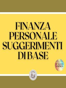 Adult Literacy - FINANZA PERSONALE - Los Angeles Public Library - OverDrive