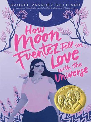 Cover image for book: 'How Moon Fuentez Fell in Love with the Universe'